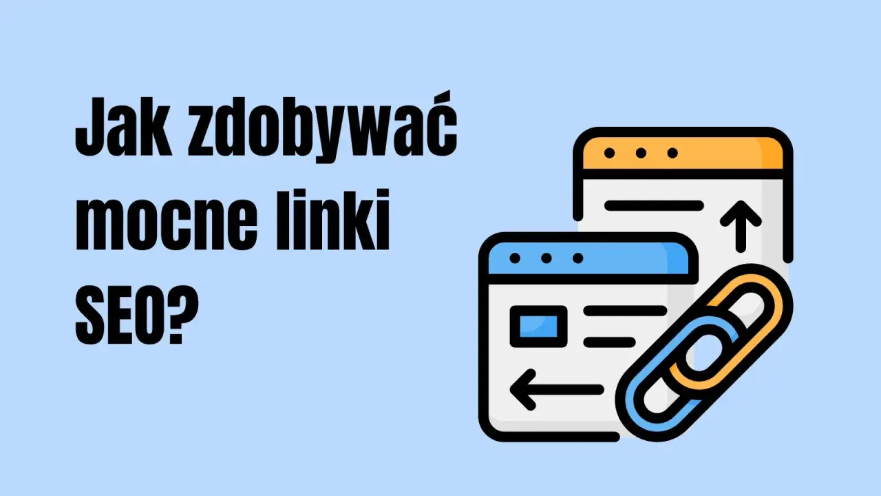 Jak zdobywać mocne linki SEO? Grafika przedstawia ikonę łańcucha symbolizującą linkowanie zewnętrzne i okna przeglądarki.