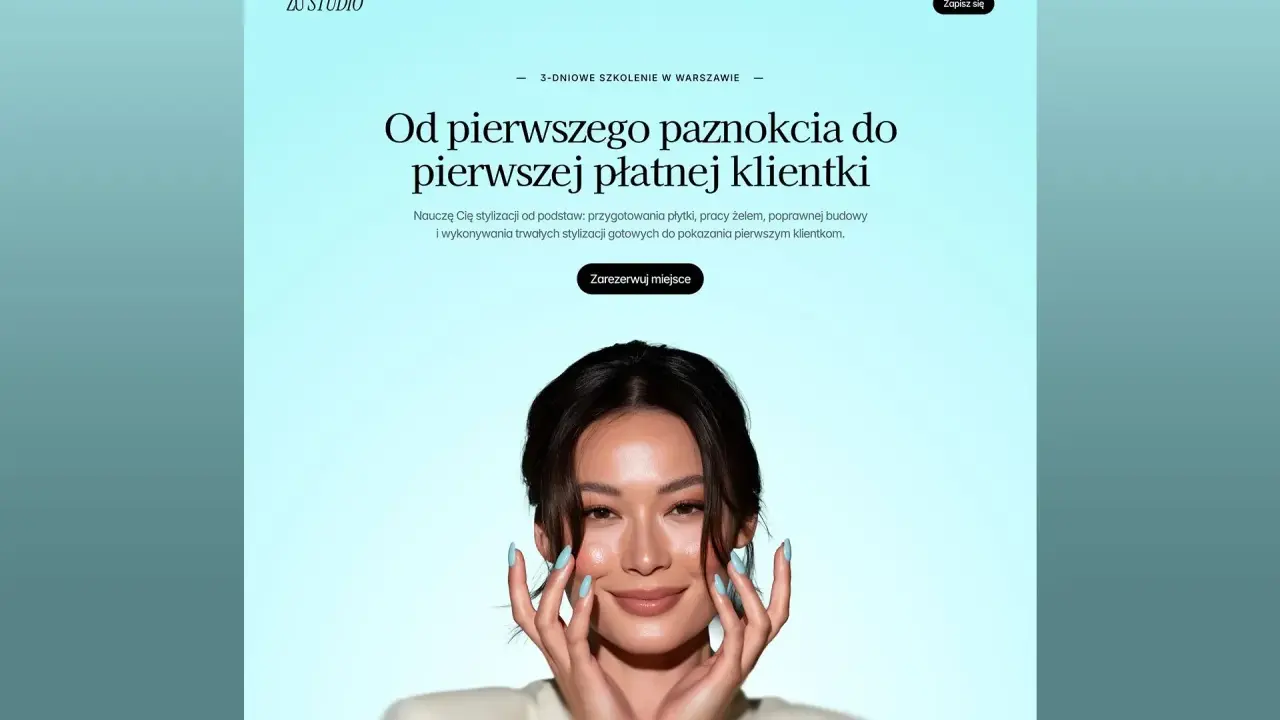 Szkolenie ZU STUDIO: od pierwszego paznokcia do pierwszej płatnej klientki. Ostatnie 2 wolne miejsca na sierpień.