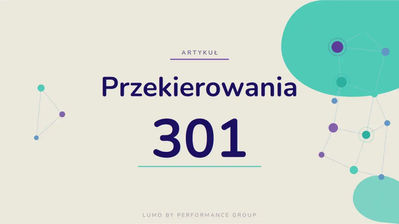 Artykuł o przekierowaniu 301 w pliku htaccess. Grafika z elementami sieciowymi.