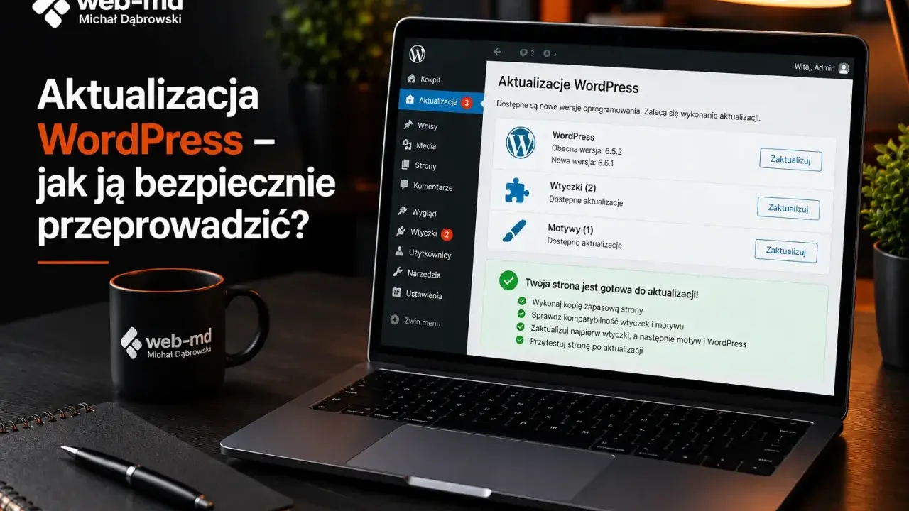 Laptop z panelem aktualizacji WordPress. Poradnik "Aktualizacja WordPress – jak ją bezpiecznie przeprowadzić?" na ekranie.