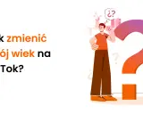 Zastanawiasz się, jak zmienić wiek na TikToku? Ilustracja pokazuje mężczyznę z pytajnikiem nad głową, obok wielkiego znaku zapytania.
