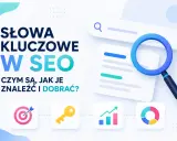 Słowa kluczowe w SEO: jak je znaleźć i dobrać? Ikony: cel, klucz, wykresy. Lupa nad dokumentem.
