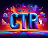 Co to CTR? Wielkie, błyszczące litery CTR na tle wykresów, ikon i kolorowych pasów. Wskaźnik myszy sugeruje kliknięcie.