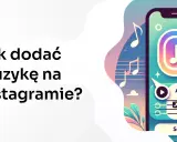 Dowiedz się, jak dodać muzykę do posta na Instagramie. Ilustracja pokazuje telefon z ikoną muzyki i napisem "Add music".