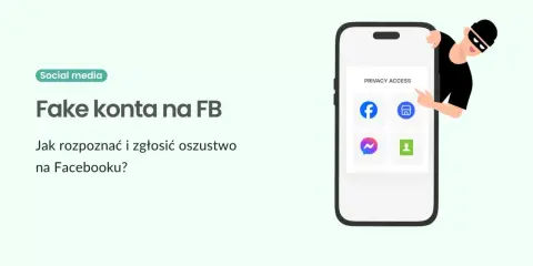 Złodziej na FB! Dowiedz się, jak sprawdzić kto się podszywa na FB i zgłosić oszustwo. Ochrona konta w social mediach.
