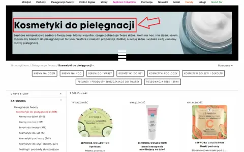 Nagłówek h1: Kosmetyki do pielęgnacji. Odkryj pełną gamę produktów do kompleksowej troski o Twoją skórę na Sephora.pl.