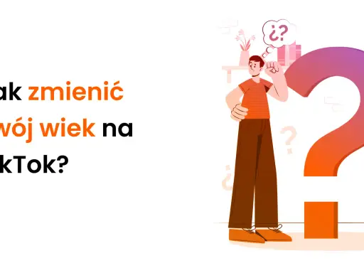 Zastanawiasz się, jak zmienić wiek na TikToku? Ilustracja pokazuje mężczyznę z pytajnikiem nad głową, obok wielkiego znaku zapytania.