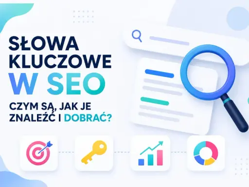 Słowa kluczowe w SEO: jak je znaleźć i dobrać? Ikony: cel, klucz, wykresy. Lupa nad dokumentem.