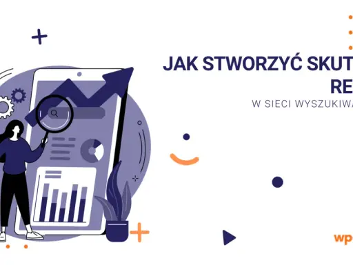 Ilustracja pokazuje kobietę analizującą dane na ekranie telefonu, symbolizującą tworzenie skutecznej kampanii w sieci wyszukiwania.