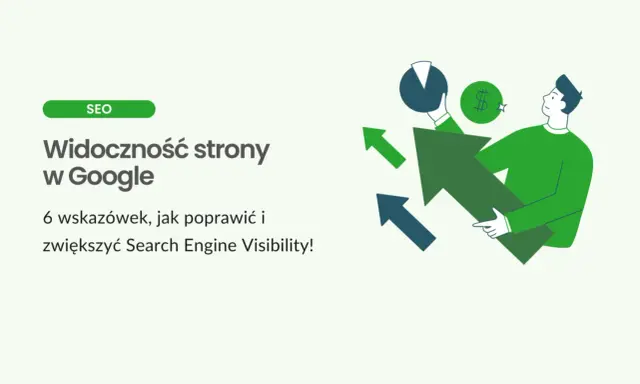 Grafika ilustruje wzrost widoczności strony w Google dzięki optymalizacji SEO. Mężczyzna trzyma wykres i strzałki wskazujące na sukces, co odzwierciedla działanie algorytmu Google.