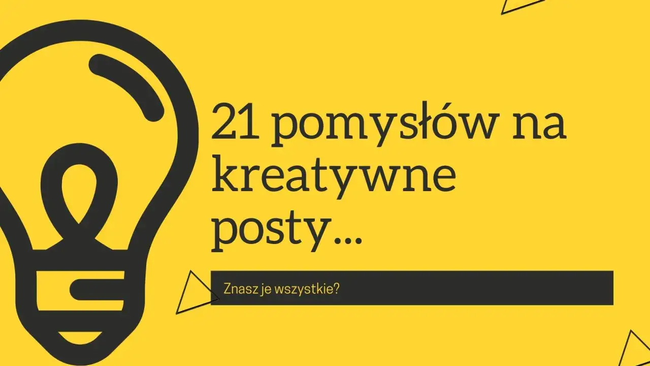 21 pomysł&oacute;w na kreatywne posty na FB. Znasz je wszystkie? Ikona żar&oacute;wki symbolizuje inspirację.